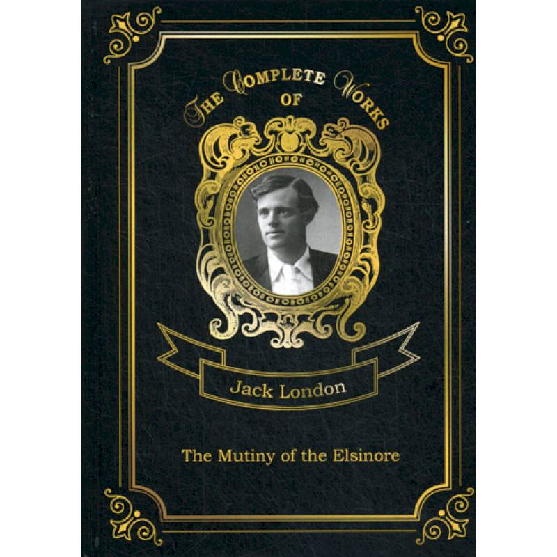 The Mutiny of the Elsinore