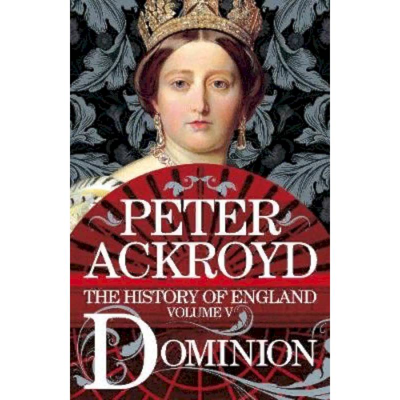 History of England vol.5: Dominion