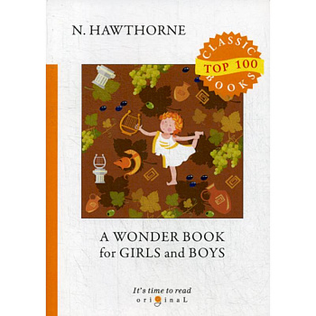 A Wonder Book for Girls and Boys