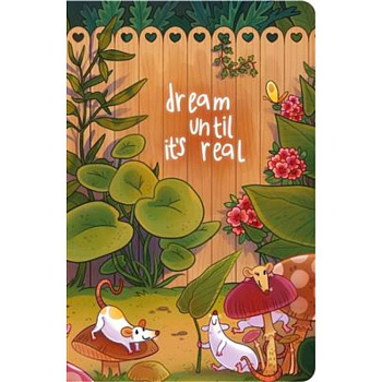 Мечтай, пока не сбудется. Блокнот