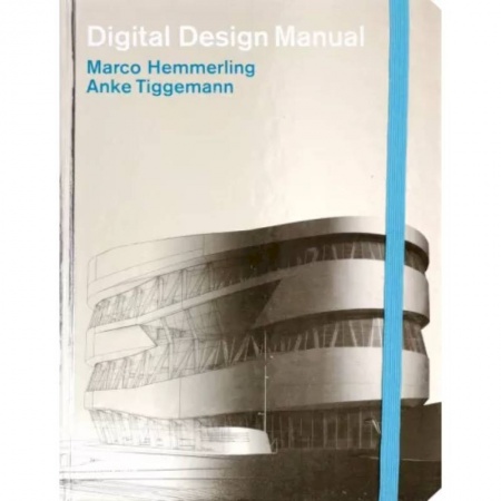 Архитектура, книга Digital Design Manual - Цифровое проектирование купить по скидке