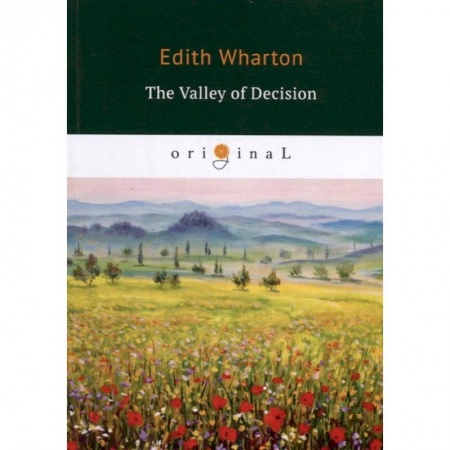 Чтение на английском языке, книга The Valley of Decision купить по скидке