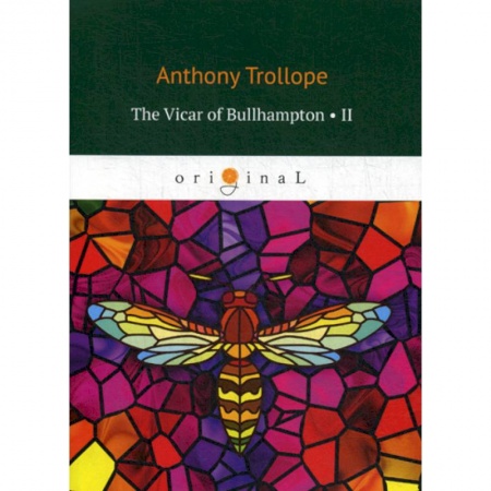 Чтение на английском языке, книга The Vicar of Bullhampton II купить по скидке